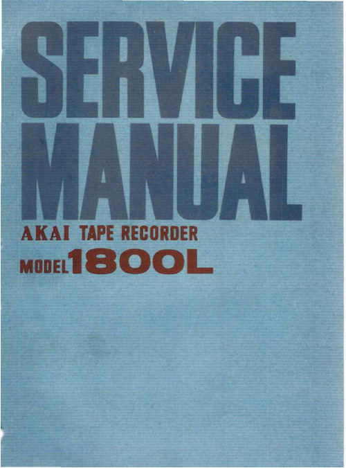 Product picture AKAI 1800L TAPE RECORDER SERVICE MANUAL (LOW RES)