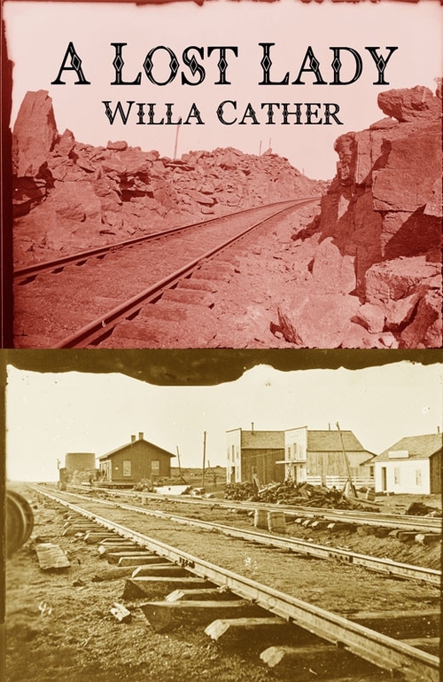 Product picture A Lost Lady (Original 1923 Edition) - Willa Cather