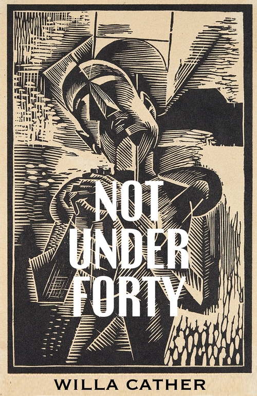 Product picture Not Under Forty (Original 1936 Edition) - Willa Cather